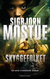 The Shadow People av Sigbjørn Mostue (Innbundet)