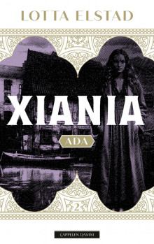 Xiania 2 - Ada av Lotta Elstad (Innbundet)