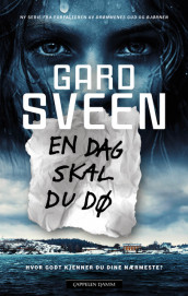 You're going to die av Gard Sveen (Innbundet)