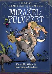 The von Humbug Family: The Miracle Powder av Karen Kilane (Innbundet)