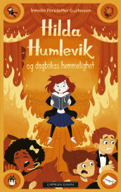 Hilda Bumblevik and the Secret of the Diary av Irmelin Persdatter Gustavsen (Innbundet)